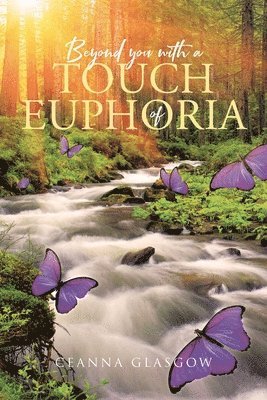 Beyond you with a Touch of Euphoria 1