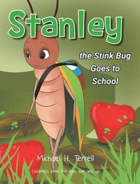bokomslag Stanley the Stinkbug Goes to School