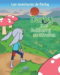 bokomslag Darby y el Dollberry se atreven