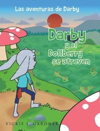 bokomslag Darby y el Dollberry se atreven