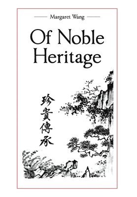 Of Noble Heritage 1