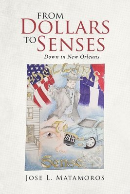 From Dollars to Senses Down in New Orleans 1