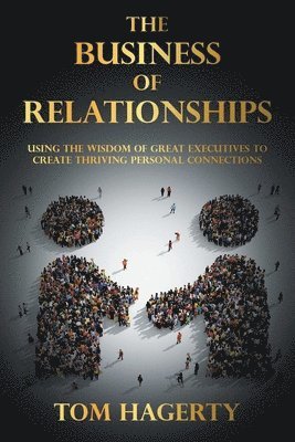 The Business of Relationships 1