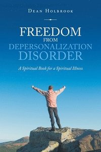 bokomslag Freedom from Depersonalization Disorder