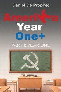 bokomslag Amerika Year One+