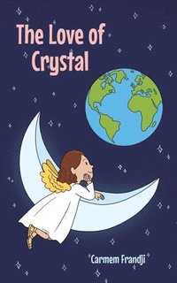 bokomslag The Love of Crystal