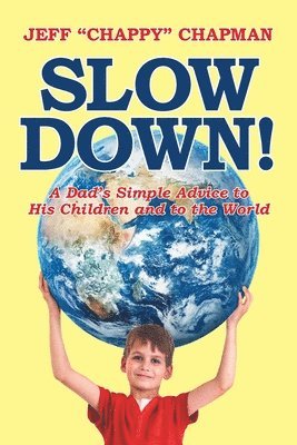 Slow Down! 1