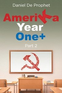 bokomslag Amerika Year One+