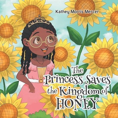 The Princess Saves the Kingdom of Honey 1