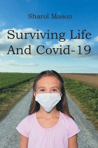 bokomslag Surviving Life And Covid-19