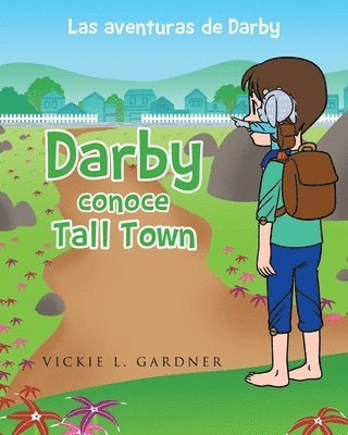 Darby conoce Tall Town 1