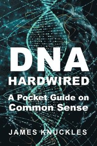 bokomslag DNA Hardwired