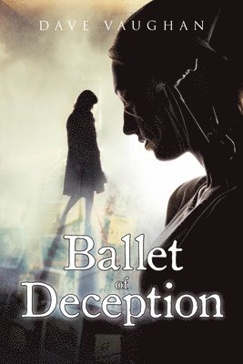 bokomslag Ballet of Deception