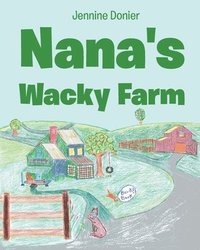 bokomslag Nana's Wacky Farm