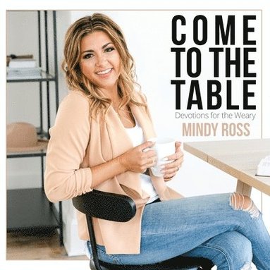 bokomslag Come to the Table