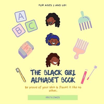 The Black Girl Alphabet Book 1