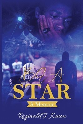 Reginald Kenon - Be A Star, Häftad