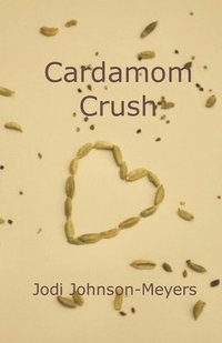 bokomslag Cardamom Crush
