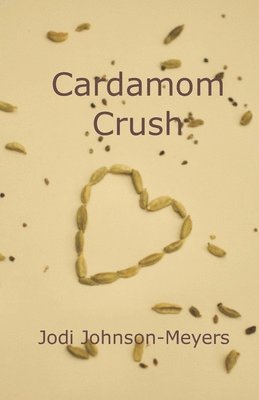 Cardamom Crush 1