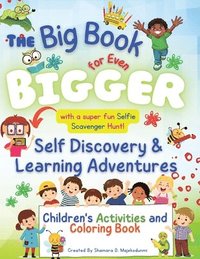 bokomslag The Big Book for Even Bigger Self-Discovery and Learning Adventures for Children