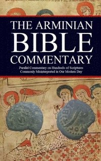 bokomslag The Arminian Bible Commentary