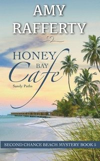 bokomslag Honey Bay Cafe