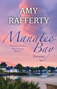 bokomslag Manatee Bay: Dreams