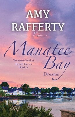 Manatee Bay: Dreams 1