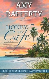 bokomslag Honey Bay Cafe