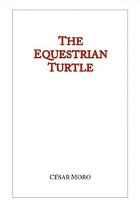 bokomslag The Equestrian Turtle
