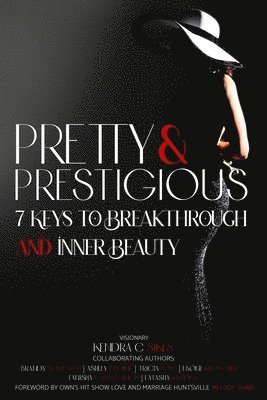 Kendra C Sikes, Melody Holt, Brandy Boulwen, Kendra C. Sikes, c Sikes, Kendra - Pretty and Prestigious, Häftad