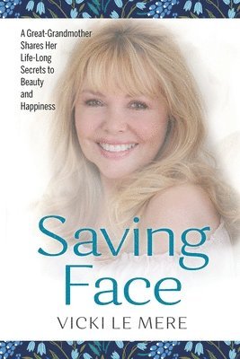 Vicki Le Mere - Saving Face, Häftad