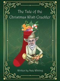 bokomslag The Tale of the Christmas Wish Crackler
