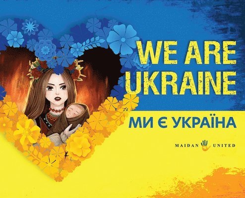 Maidan United Inc, Maidan United Inc., TBD - We Are Ukraine, Inbunden