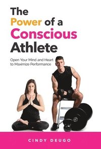 bokomslag Power of a Conscious Athlete