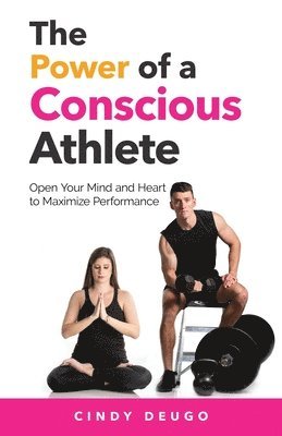 bokomslag Power of a Conscious Athlete