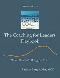 bokomslag The Coaching for Leaders Playbook