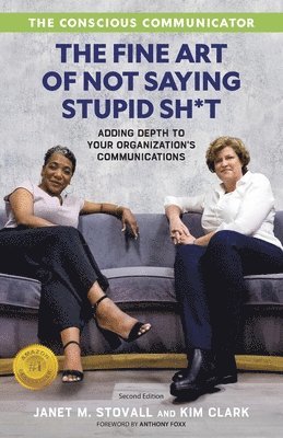 bokomslag The Conscious Communicator: The Fine Art of Not Saying Stupid Sh*t