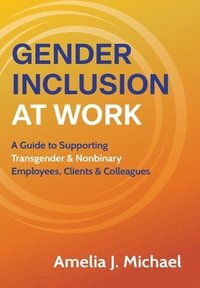bokomslag Gender Inclusion at Work