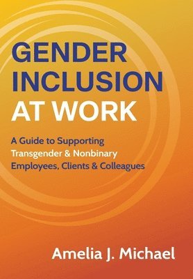 bokomslag Gender Inclusion at Work