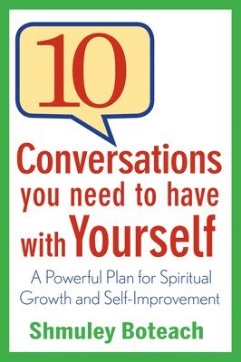 10 Conversations You Need to Have with Yourself 1