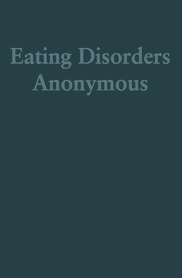 bokomslag Eating Disorders Anonymous
