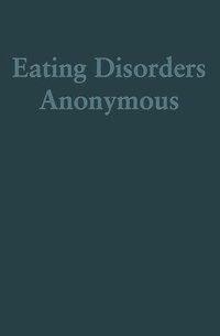 bokomslag Eating Disorders Anonymous