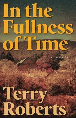 In the Fullness of Time