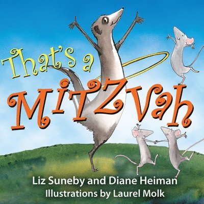 Diane Heiman, Liz Suneby - That's a Mitzvah, Inbunden