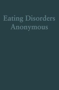 bokomslag Eating Disorders Anonymous (Large Print)