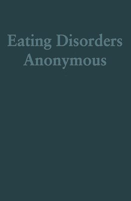 Eating Disorders Anonymous (Large Print)