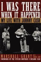 I Was There When It Happened