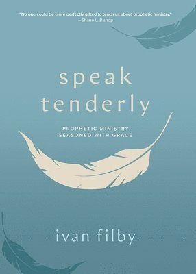 Speak Tenderlly 1