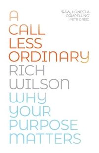 bokomslag Call Less Ordinary